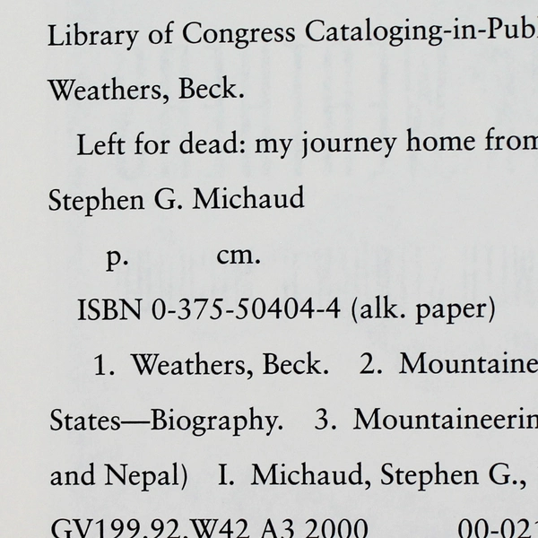 Left for Dead: My Journey Home from Everest by Beck Weathers, 2000 HC
