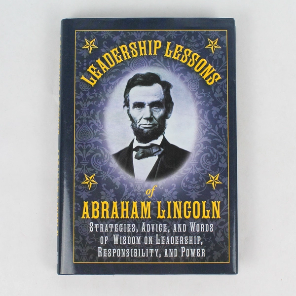 Leadership Lessons of Abraham Lincoln by Meg Distinti 2011 Hardcover MJF Books