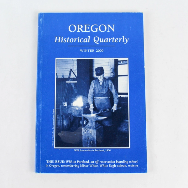 Oregon Historical Quarterly Winter 2000 Vol. 101 No. 4 Magazine - Good Condition