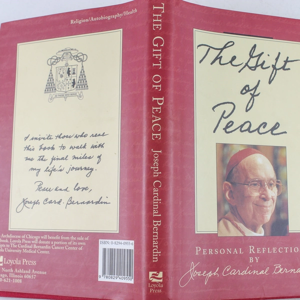 Gift of Peace by Joseph Bernardin 1997 Hardcover - Personal Reflections
