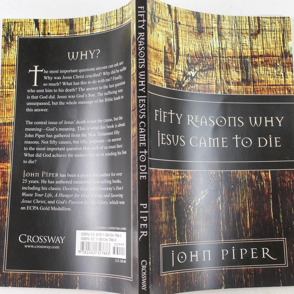 Fifty Reasons Why Jesus Came to Die by John Piper 2006 Paperback