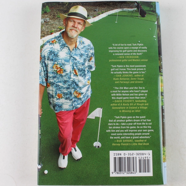 The Old Man and the Tee by Turk Pipkin 2004 Hardcover - Good Condition