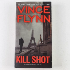 Kill Shot by Vince Flynn - 2012 American Assassin Thriller Paperback
