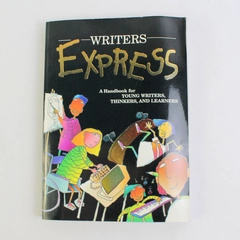 Writers Express: A Handbook for Young Writers Thinkers and Learners 1995 PB
