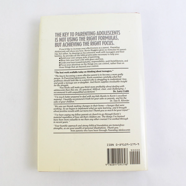 Parenting Adolescents by Kevin Huggins 1989 Hardcover