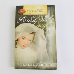 Love Finds You in Bridal Veil Oregon 2010 Summerside Press Paperback