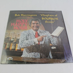 Bob Harrington Chaplain of Bourbon Street Holy Happy Hour 1973