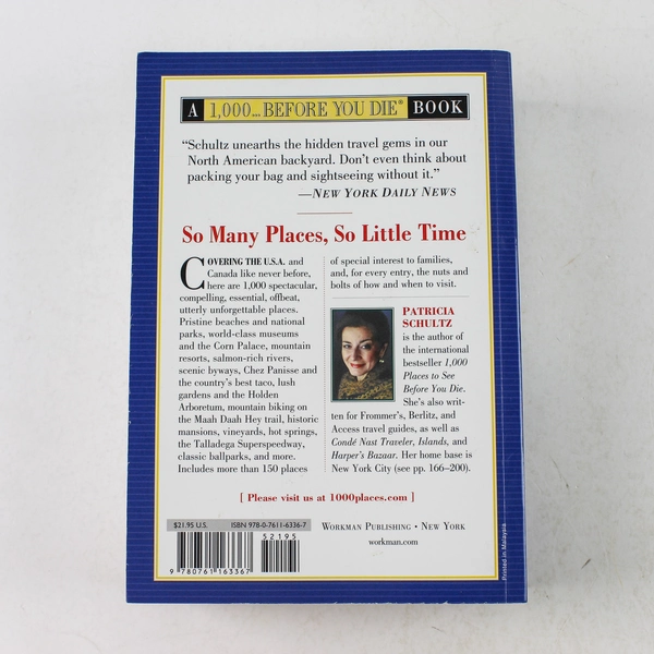 1,000 Places to See in the U.S. & Canada by Patricia Schultz 2011 PB