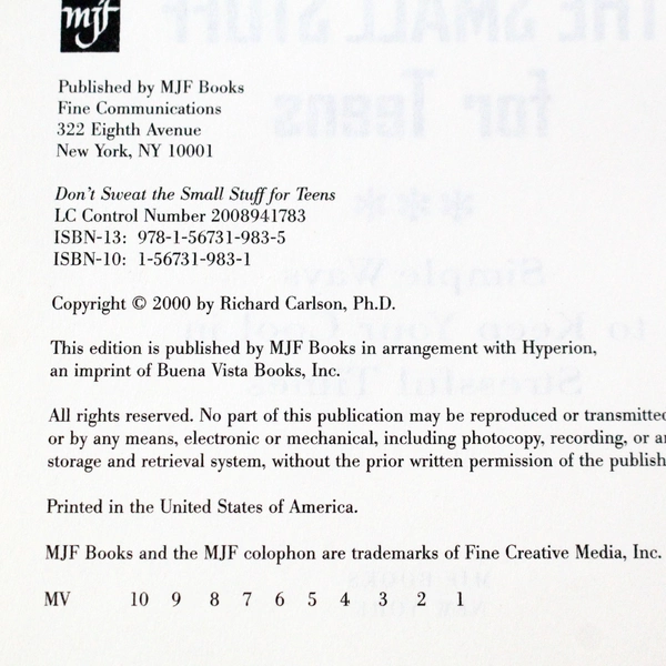 Don't Sweat the Small Stuff for Teens by Richard Carlson PhD 2000 HC DJ