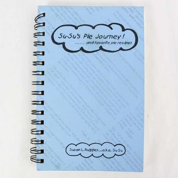 Su-Su's Pie Journey Cookbook by Susan L. Ruggles - Spiral Bound, Pre-Owned