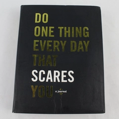 Do One Thing Every Day That Scares You: Journal by Robie Rogge - Pre-owned