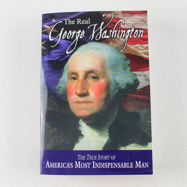 The Real George Washington by Jay A. Parry & Andrew M. Allison 1991 Paperback