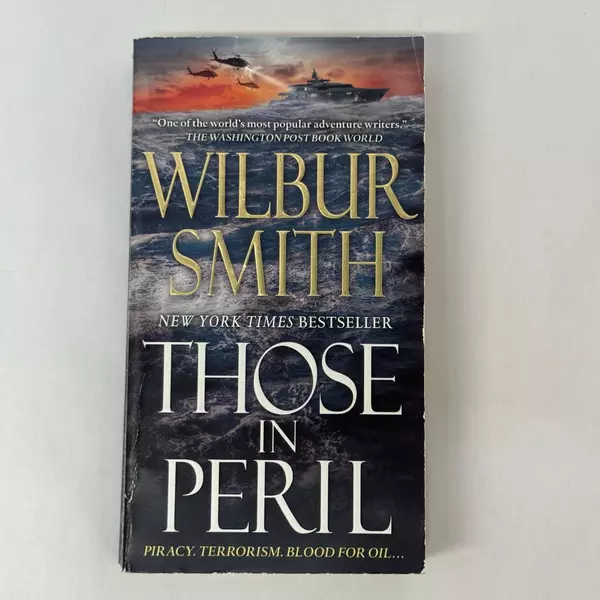 Those in Peril by Wilbur Smith 2012 Mass Market