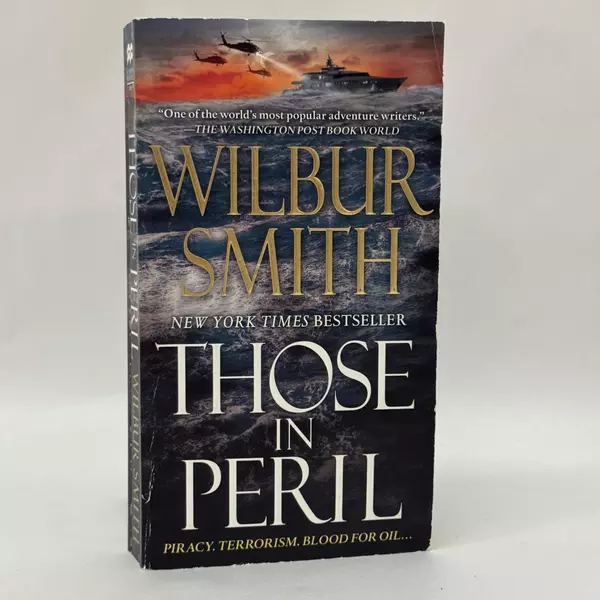 Those in Peril by Wilbur Smith 2012 Mass Market