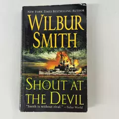 Shout at the Devil by Wilbur Smith 2006 Paperback