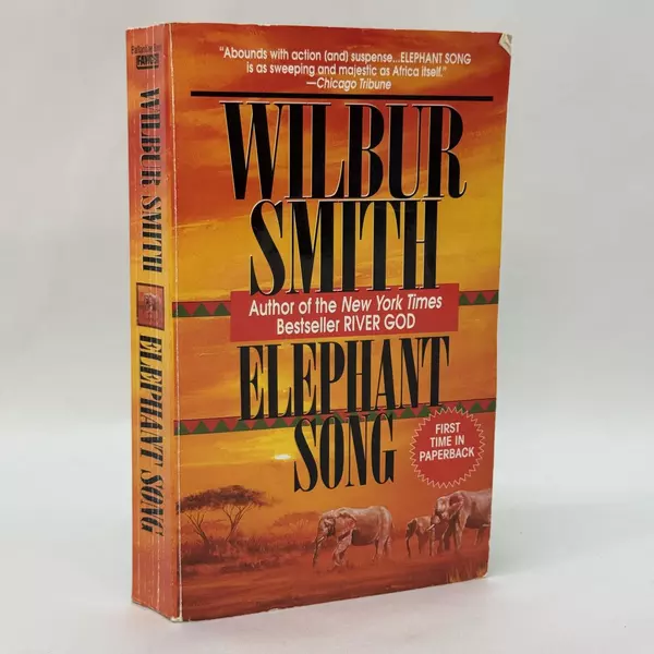 Elephant Song: A Novel by Wilbur Smith 1995 Mass Market