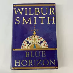 Blue Horizon by Wilbur Smith