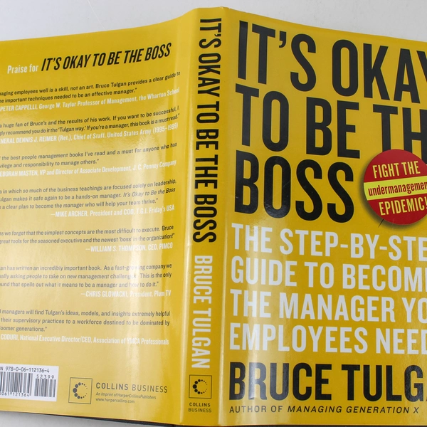 It's Okay to Be the Boss by Bruce Tulgan 2007 Hardcover - Good Condition