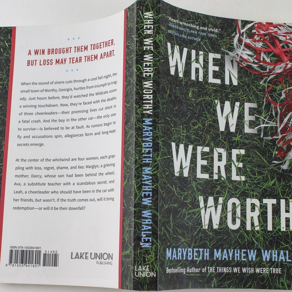 When We Were Worthy by Marybeth Mayhew Whalen 2017 Paperback - Good Condition