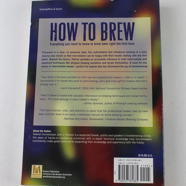 How to Brew by John J. Palmer 2006 Paperback - Great for Beginners!