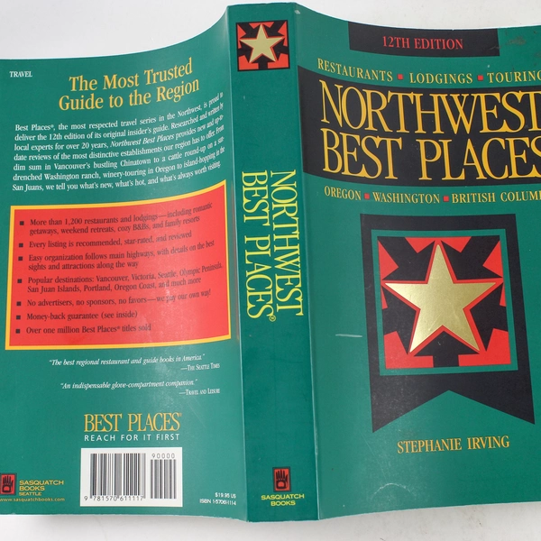 Northwest Best Places 1998 Restaurants Lodgings Touring by Stephanie Irving PB