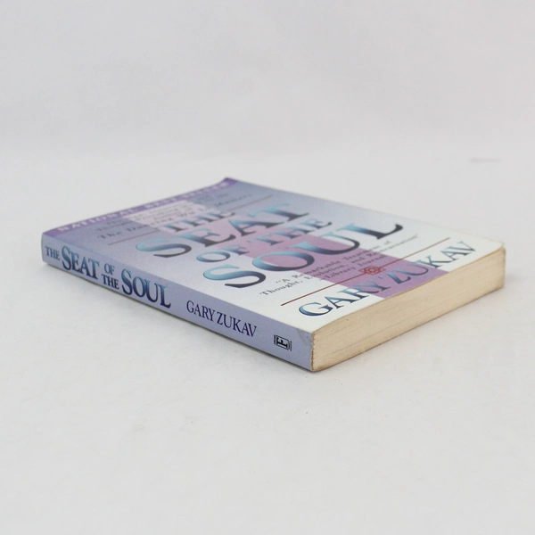 Seat of the Soul by Gary Zukav 1990 Trade Paperback - Good Condition