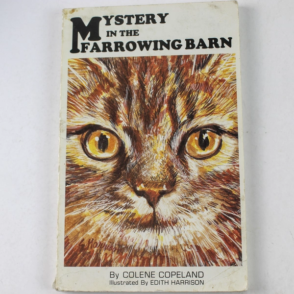 Mystery in the Farrowing Barn by Colene Copeland 1991 Signed Paperback