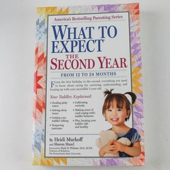 What to Expect the Second Year by Heidi Murkoff 2011 Paperback - Good Condition