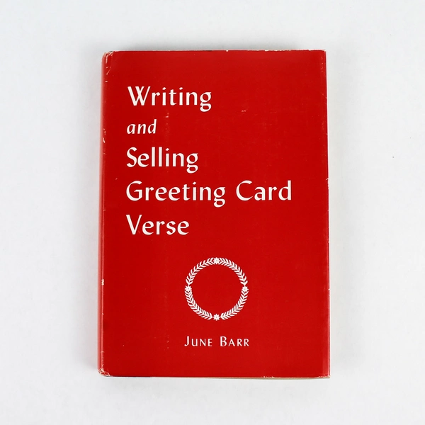 Writing and Selling Greeting Card Verse by June Barr 1966 Hardcover Book