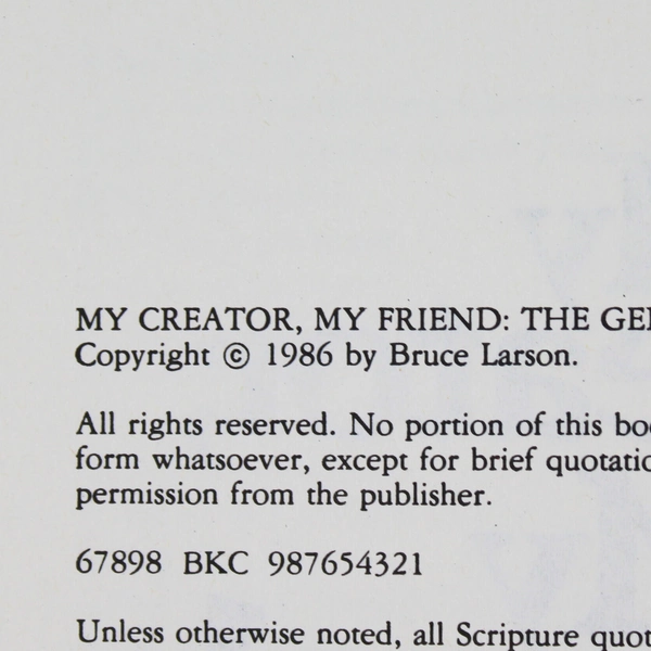 My Creator, My Friend by Bruce Larson 1986 Hardcover - Good Condition