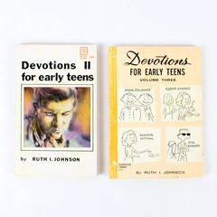 Devotions For Early Teens Volume Two & Three by Ruth I Johnson 1961 & 1962 PB