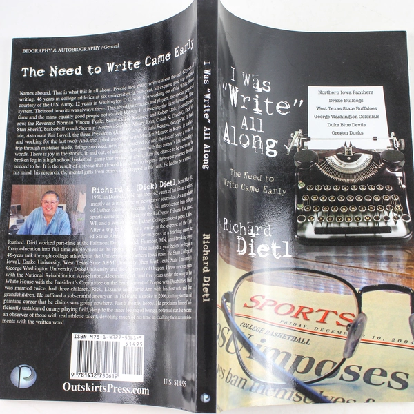 I Was "Write" All Along by Richard Dietl - 2010 Paperback in Good Condition