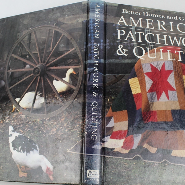 Vintage Better Homes & Gardens American Patchwork & Quilting Book 1986