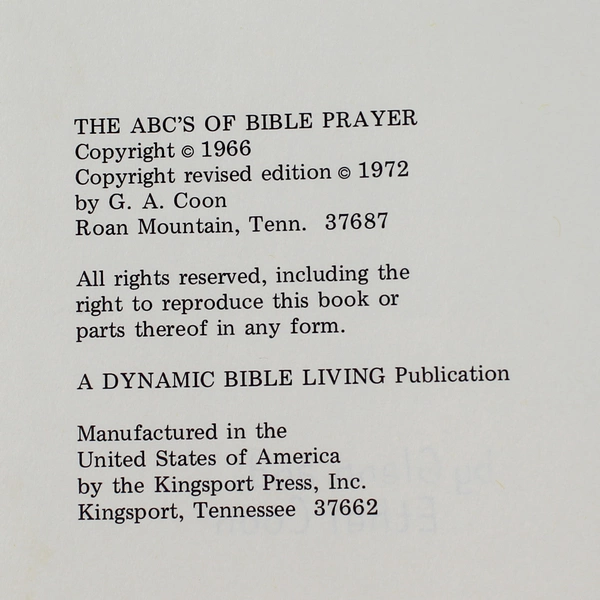 The ABC's of Bible Prayer Twelve Sermons on the Prayer of Faith Glenn Coon 1972