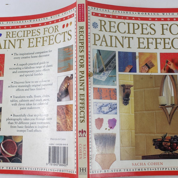 Recipes for Paint Effects by Sacha Cohen 2000 Practical Handbook - DIY Guide