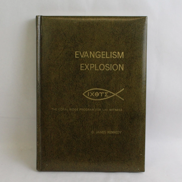 Evangelism Explosion by D James Kennedy 1971 Hardcover Foreword by Billy Graham