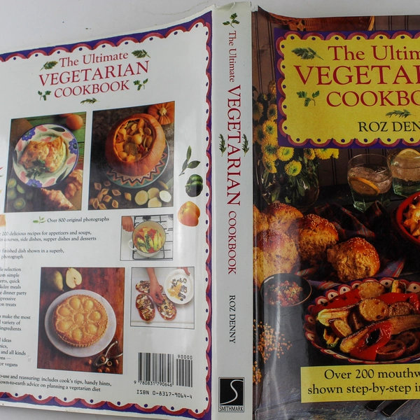 Ultimate Vegetarian Cookbook by Roz Denny 1994 Hardcover, Good Condition