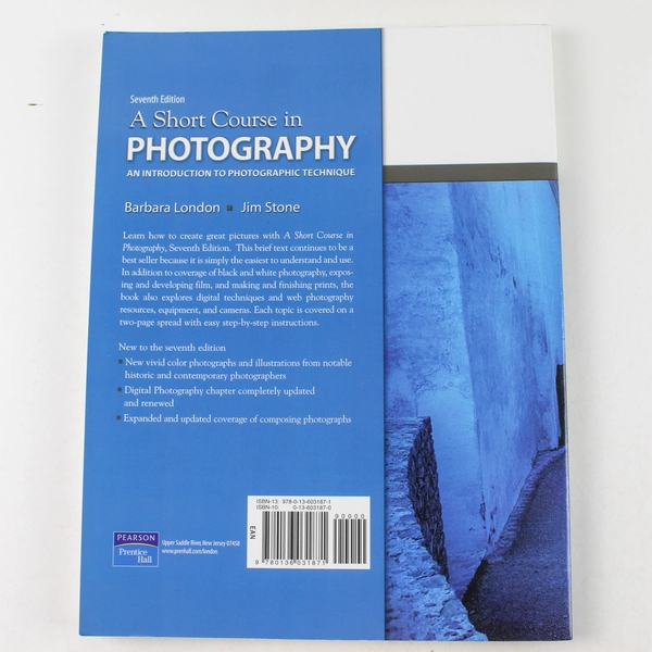 Short Course in Photography Barbara London Jim Stone 2009 PB