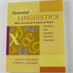 Essential Linguistics David & Yvonne Freeman 2004 Paperback