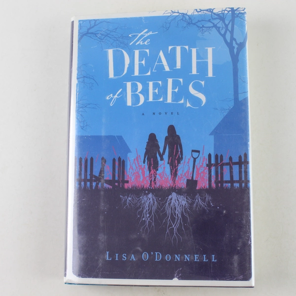 The Death of Bees by Lisa O'Donnell 2013 Hardcover - Good Condition Novel
