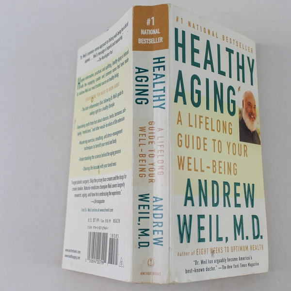 Healthy Aging by Andrew Weil, M.D. 2005 Paperback - Good Condition
