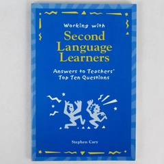 Working with Second Language Learners by Stephen Cary 2000 - Good Condition