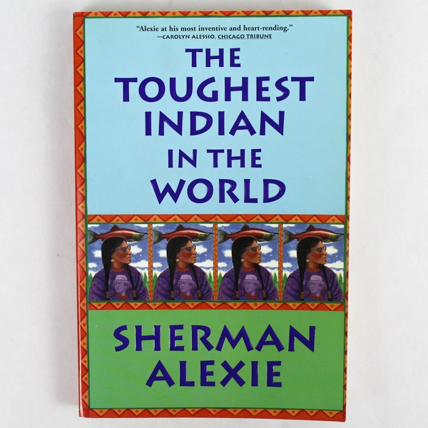 The Toughest Indian in the World by Sherman Alexie 2000 Trade Paperback - Good