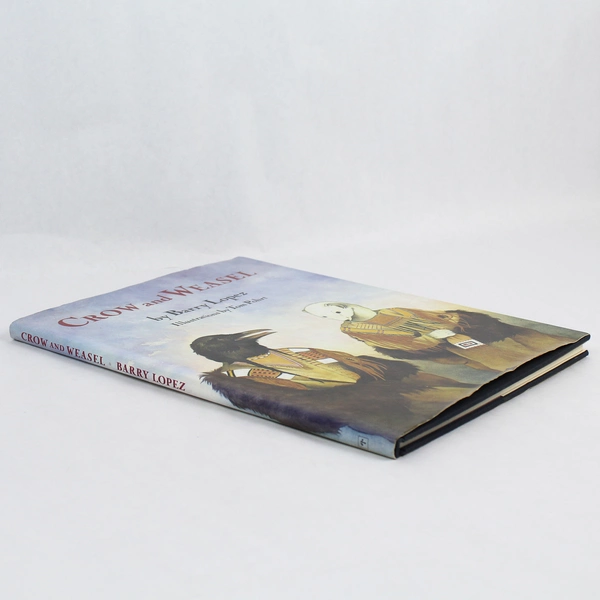 Crow and Weasel by Barry López, Illustrated by Tom Pohrt, 1990 Hardcover