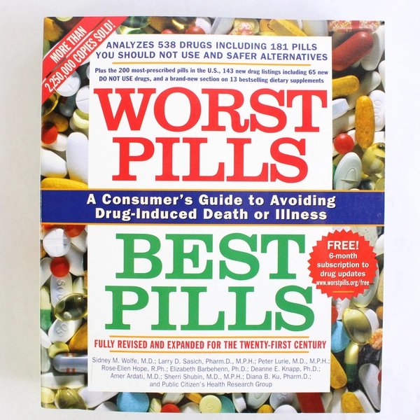 Worst Pills Best Pills 2005 Public Citizen's Health Research Group Paperback
