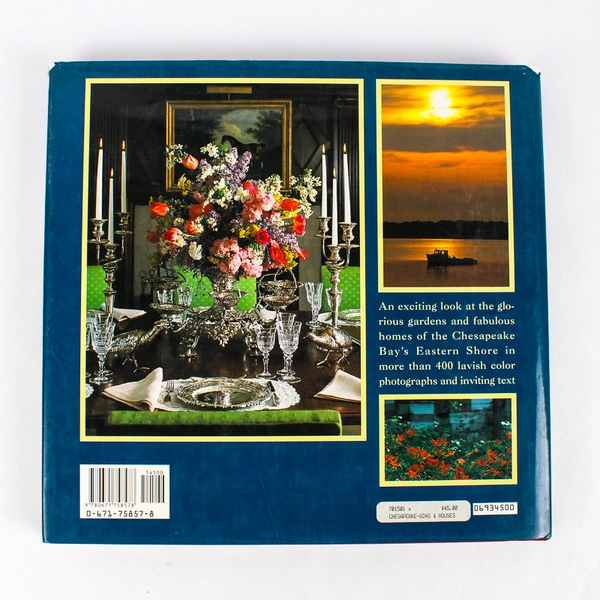 Chesapeake The Eastern Shore Featuring Gardens and Houses 1993 Hardcover DJ