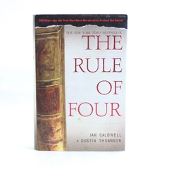 The Rule of Four by Caldwell, Ian; Thomason, Dustin