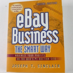 eBay Business the Smart Way Joseph T. Sinclair 2004 Hardcover