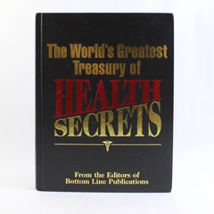 The World's Greatest Treasury of Health Secrets by Bottom Line 2004 Hardcover