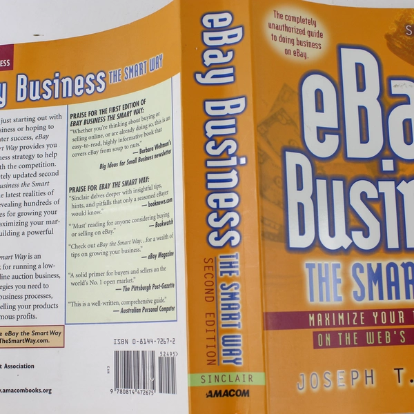 eBay Business the Smart Way Joseph T. Sinclair 2004 Hardcover